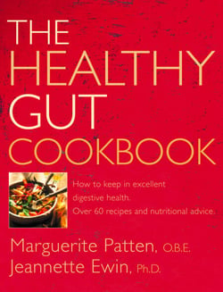 The Healthy Gut Cookbook - How to Keep in Excellent Digestive Health with 60 Recipes and Nutrition Advice