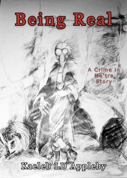 Being Real - Crime in Me'tra Series, #2