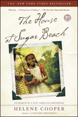 The House at Sugar Beach - In Search of a Lost African Childhood