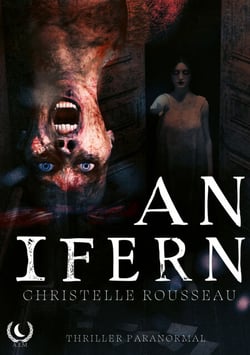 An Ifern - Maison hantée en Bretagne : Un thriller psychologique entre folie et réalité