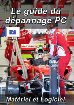 Le guide du dépannage PC - Avec formation vidéo