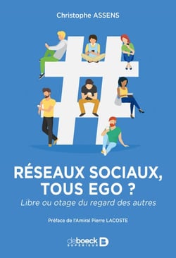 Réseaux sociaux : tous ego ? - Libre ou otage du regard des autres