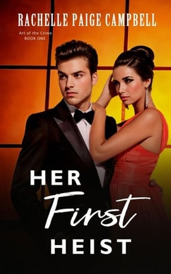 Her First Heist - Art of the Crime, #1