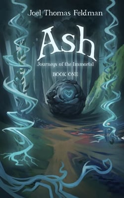 Ash: Journeys of the Immortal - Book One - Journeys of the Immortal, #1