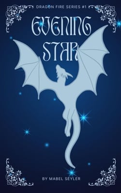Evening Star - Dragon Fire, #1