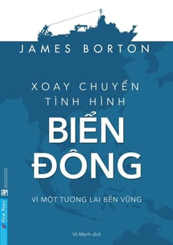 Xoay Chuy?n Tình Hình Bi?n Ðông - Vì m?t tuong lai b?n v?ng