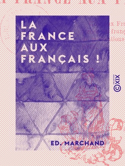 La France aux Français !