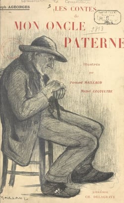Les contes de mon oncle Paterne - Contes et légendes du Berry