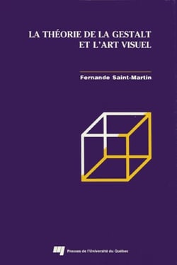 La théorie de la Gestalt et l'art visuel - Essai sur les fondements de la sémiotique visuelle
