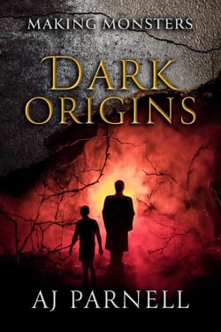Dark Origins - Making Monsters, #1