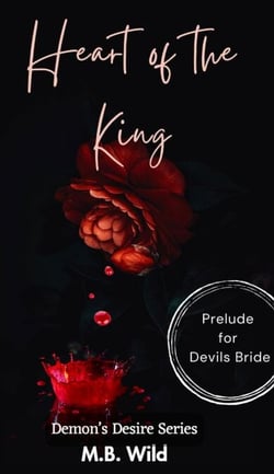 Heart of The King - Demon's Desire, #1