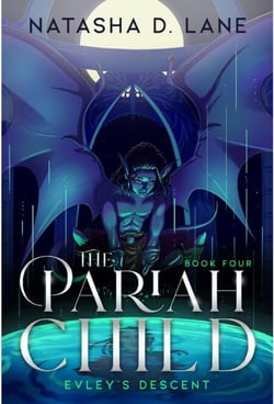 The Pariah Child Evley's Descent - The Pariah Child, #4