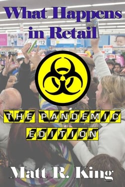 What Happens in Retail: The Pandemic Edition - What Happens in Retail, #2