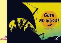 Ribambelle GS Les Albums - Gare au hibou
