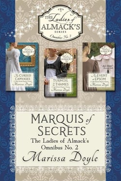 Marquis of Secrets: The Ladies of Almack's Omnibus No. 2 - The Ladies of Almack's