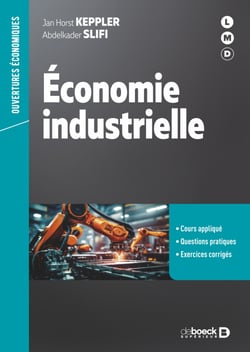Economie industrielle - Cours et exercices - Licence 3, Master, Formation professionnelle