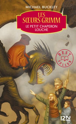 Les soeurs Grimm - tome 3 Le petit chaperon louche