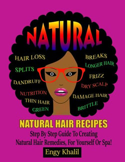 Natural Hair Recipes - How to Grow Long Hair, #4
