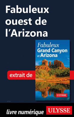Fabuleux ouest de l'Arizona