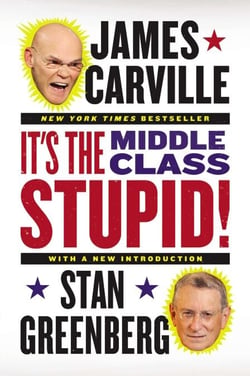 It's the Middle Class, Stupid!