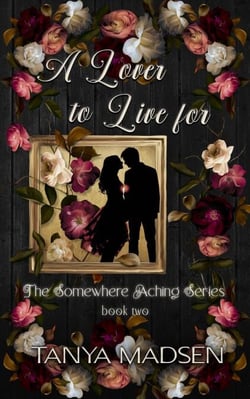 A Lover to Live For - The Somewhere Aching Series, #2