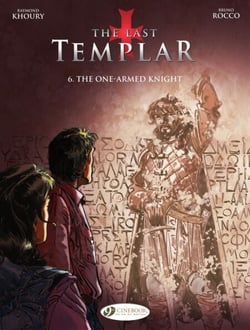 The Last Templar - Volume 6 - The One-Armed Knight - The One-Armed Knight