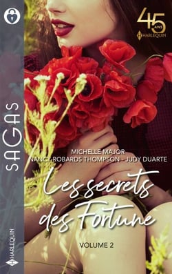 Les secrets des Fortune - volume 2 - Un enfant en héritage - Pour une idylle avec toi - L'époux dont elle rêvait