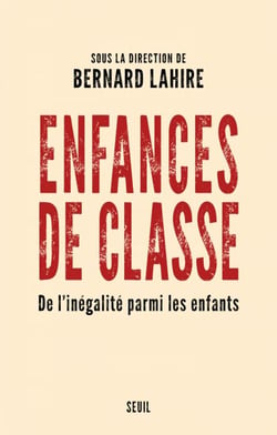 Enfances de classe - De l'inégalité parmi les enfants