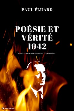 Poésie et Vérité 1942 - Suivi d’une monographie par Louis Parrot