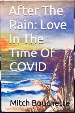 After The Rain: Love In The Time Of COVID