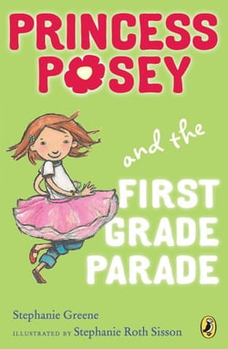 Princess Posey and the First Grade Parade - Book 1