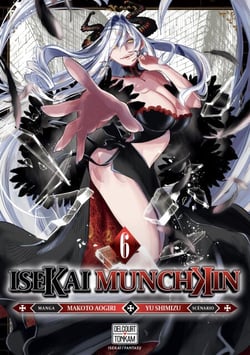 Isekai Munchkin T06