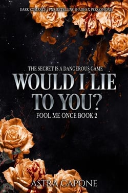 Would I Lie to You? - Fool Me Once, #2