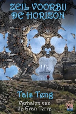 Zeil voorbij de horizon, verhalen van de Gran Terre - Gran Terre saga, #4