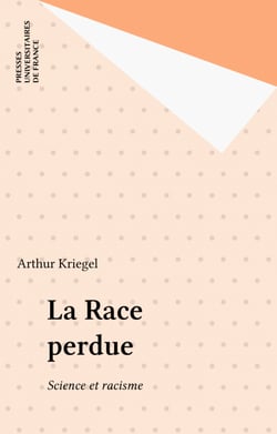 La Race perdue - Science et racisme