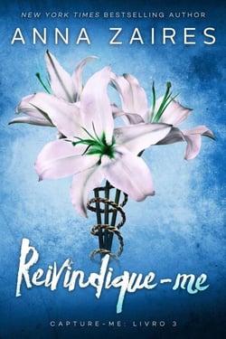 Reivindique-me - Capture-me, #3