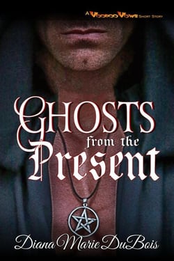Ghosts from the Present - A Voodoo Vows Short Story