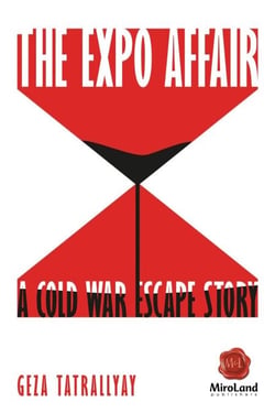 The Expo Affair - A Cold War Escape Story