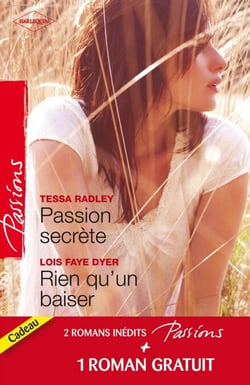 Passion secrète - Rien qu'un baiser - Un adversaire trop charmant - T2 - Saga des Jarrod