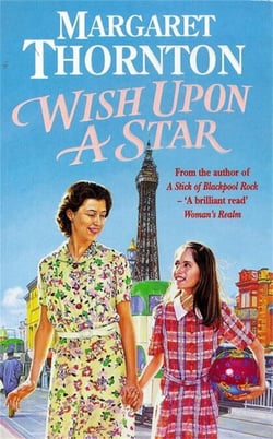 Wish Upon a Star - An utterly compelling Blackpool saga of war, love and evacuees