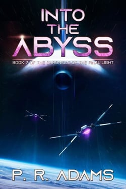 Into the Abyss - The Chronicle of the Final Light, #7