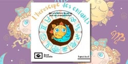 L'horoscope des enfants - Astrologie