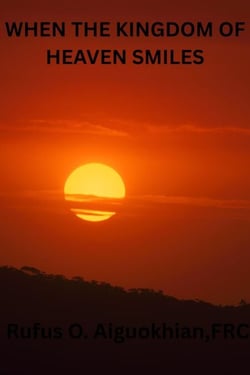 When The Kingdom Of Heaven Smiles