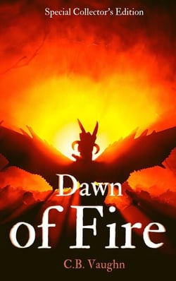 Dawn of Fire Special Collector's Edition - The Fire Series