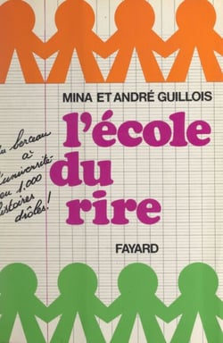 À l'école du rire - Du berceau à l'université en 1000 histoires drôles