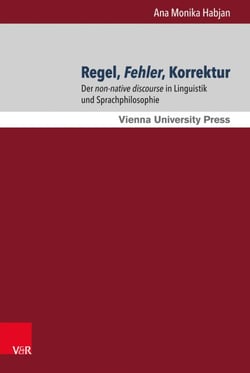 Regel, Fehler, Korrektur - Der non-native discourse in Linguistik und Sprachphilosophie