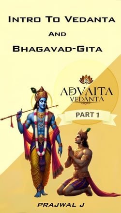 Intro to Vedanta and Bhagavad-Gita - Prasthana thraya, #1