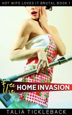 Free Use Home Invasion - Hot Wife Loves It Brutal, #1