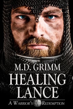 Healing Lance (A Warrior's Redemption 1) - A Warrior's Redemption, #1