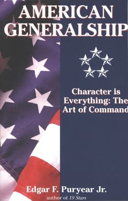 American Generalship - Character Is Everything: The Art of Command